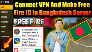 How to Connect Bangladesh VPN and Make Bangladesh Server Free Fire id from india, nepal, Pakistan. screenshot 5