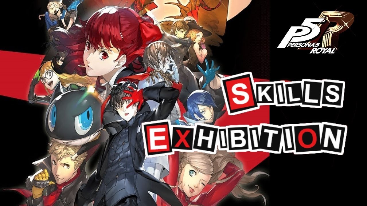 Persona 5 Royal All Skills Exhibition, 1000 Subs Special YouTube