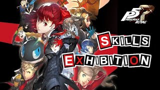 Persona 5 Royal | All Skills Exhibition, 1000 Subs Special