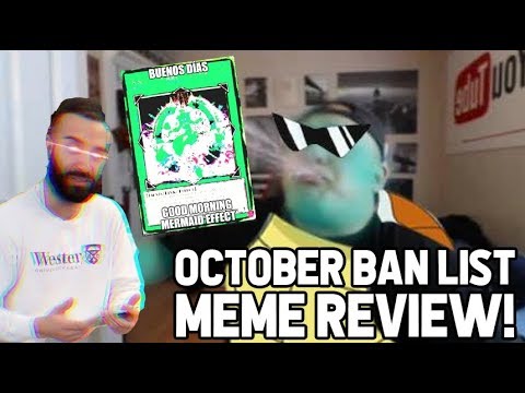 The Big October 2019 Ban List MEME REVIEW!