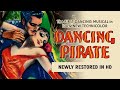 Dancing Pirate (1936) (New HD Restoration) | Official Trailer