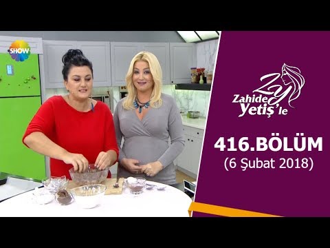 Zahide Yetiş'le 416.Bölüm | 6 Şubat 2018