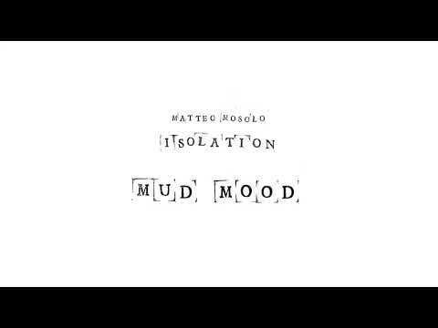 Matteo Mosolo - Mud Mood