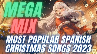 MIX HIT SPANISH CHRISTMAS SONGS 2023 BY DJ Zzkai (Christmas Songs, Feliz Navidad, Latin Mix,Mashup)