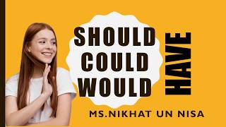 Should have || Could have || Would have || Modals || English Grammar || Easy Hindi Explanation ||