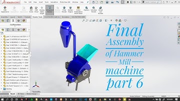 Hammer Mill MACHINE USING SOLIDWORKS PART 6
