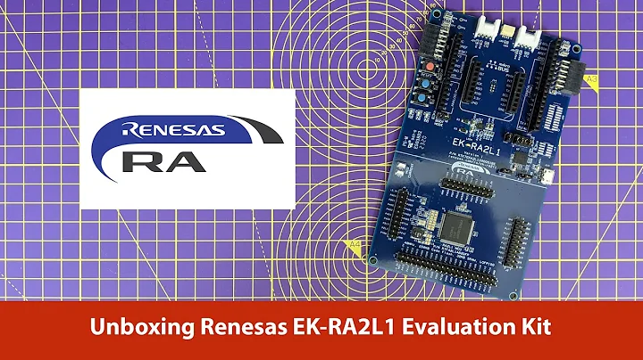 Renesas EK-RA2L1 Evaluation Kit | DesignSpark Unboxing