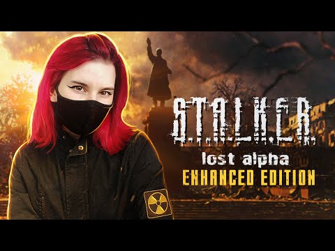 Видео: 🔥Новинка! STALKER Lost Alpha: Enhanced Edition на мастере