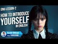 How To Introduce Yourself - ENG Lesson2 | Mam Farzana [MA-English] || Kashif Official ||