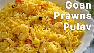 Goan Prawns Pulav | Shrimp Pilaf