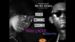 Nikki Laoye feat. Base One - NO BE BEANS (Official Teaser Promo)