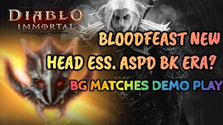 BLOODFEAST HEAD ESSENCE‼️The Era of ASPD BK⁉️ @diabloimmortal @Blizzard @neteasegames6254
