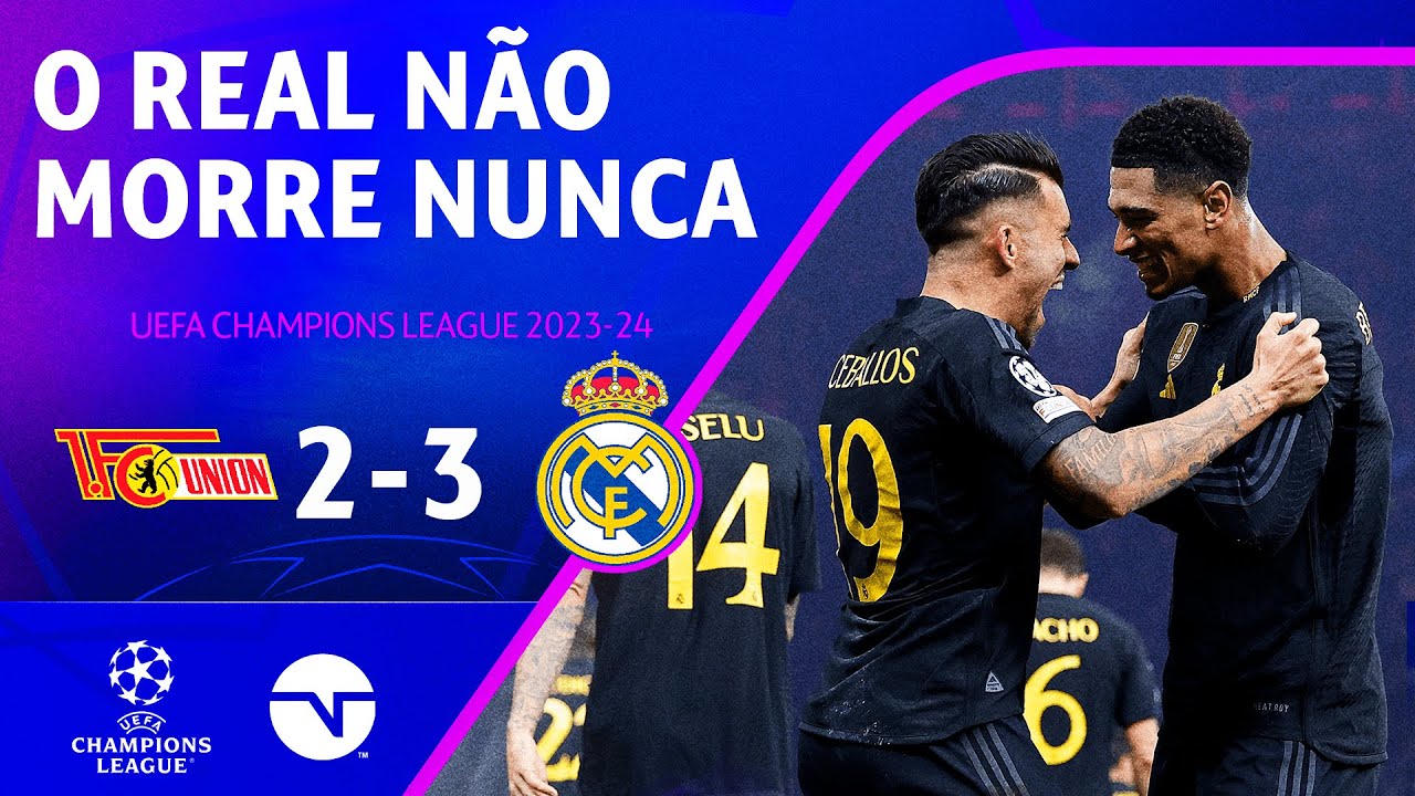 REAL MADRID VIRA O JOGO, FAZ GOL NO FIM E SEGUE 100% NA CHAMPIONS | UNION BERLIN 2 X 3 REAL MADRID