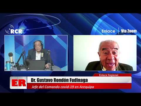 ENTREVISTA AL DR. GUSTAVO RONDÓN FUDINAGA, JEFE DEL COMADO COVID-19 EN AREQUIPA