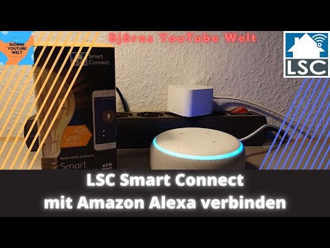 LSC  Smart Connect mit Amazon Alexa steuern günstiges Smart Home von Action