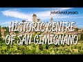 Historic Centre of San Gimignano - UNESCO World Heritage Site