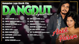 Download Lagu KUMPULAN LAGU DANGDUT KLASIK PILU LEGENDARIS -  Anak Haram, Cinta Yang Pertama, Ciuman Pertama MP3