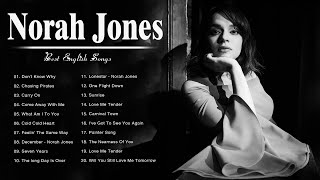 Norah Jones Greatest Hits Full Album 2022 - Norah Jones Songs 2022 - Norah Jones Best Hits