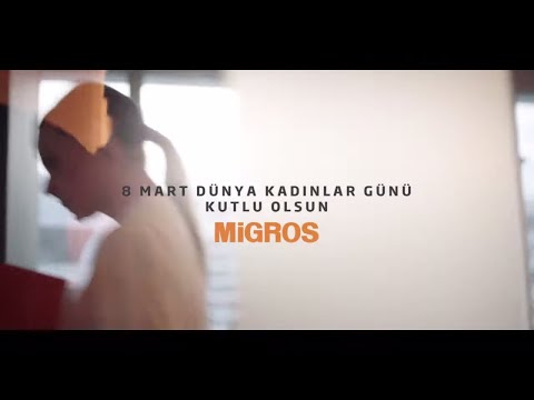 8 Mart Dünya Kadınlar Gününüz Kutlu Olsun | Migros Türkiye