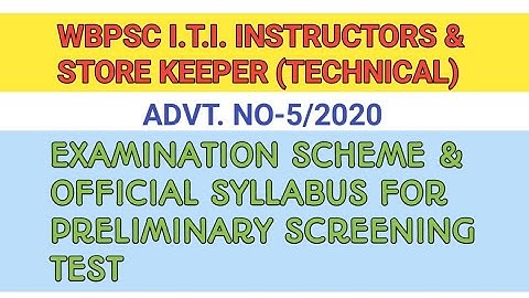 WBPSC GOVT. ITI INSTRUCTOR & STORE KEEPER EXAMINATION II EXAMINATION SCHEME & OFFICIAL SYLLABUS