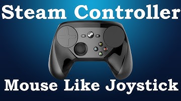 Steam Controller: Mouse-Like Joystick
