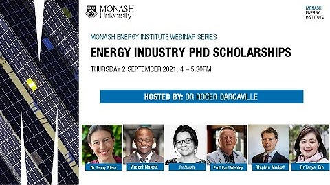 Energy Industry PhD Scholarships | Monash Energy Webinar Series