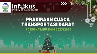 Download lagu INFOKUS prakiraan cuaca transportasi darat Posko Nataru BMKG 2023/2024, Rabu, 20 Desember 2023