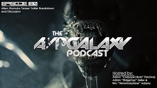 Alien: Romulus Teaser Trailer Breakdown and Discussion - AvP Galaxy Podcast #180