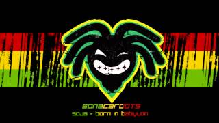 SOJA - Born in babylon