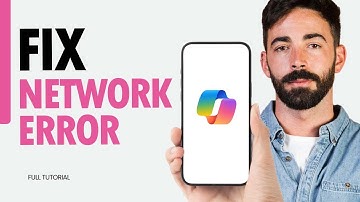 How To Fix Network Error On Microsoft Copilot App 2024
