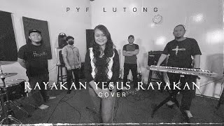 RAYAKAN YESUS | PYF COVER