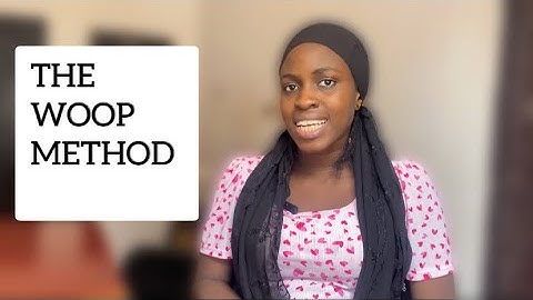 HOW TO set goals properly using WOOP technique, an evidence based method.