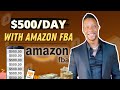 Make $500/Day With Amazon FBA in 2022 (For Beginners) Make Money Online 2022