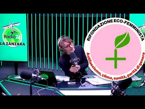 Video RIFONDAZIONE ECO-FEMMINISTA - La Zanzara 5.3.2026