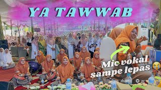 YA TAWWAB - HarLah 16 PP Al ANWAR 2 bersama ANNIDA [NEW]