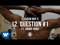 Question #1 feat. Snoop Dogg | Track 12 - Nipsey Hussle - Slauson Boy 2 (Official Audio)