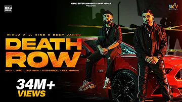 Death Row (Official Video) Ninja - J Hind -  Deep Jandu - Sky - Latest Punjabi Songs 2023