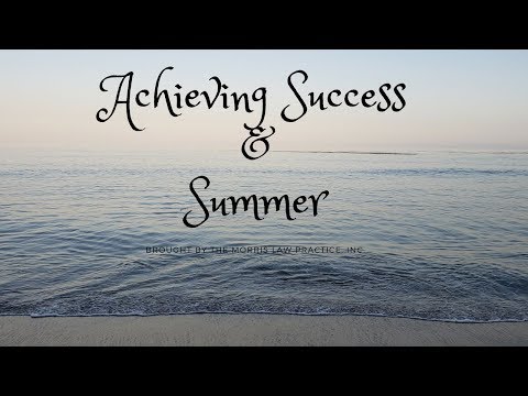 Success & Summer