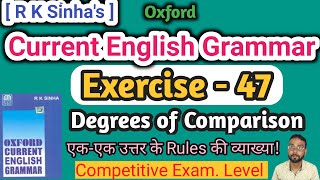 Ex 47 | Oxford current English grammar | degree in English grammar with examples