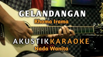 GELANDANGAN - RHOMA IRAMA KARAOKE ( Nada Wanita ) Audio HQ