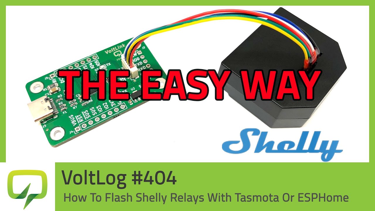 How To Flash Shelly Relays With Tasmota Or ESPHome | Voltlog #404 - YouTube
