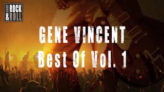 Gene Vincent   Best Of Vol 1 Full Album   Album complet