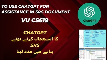 How to make VU CS619 Project SRS Document with ChatGPT | A Step-by-Step Guide in Urdu