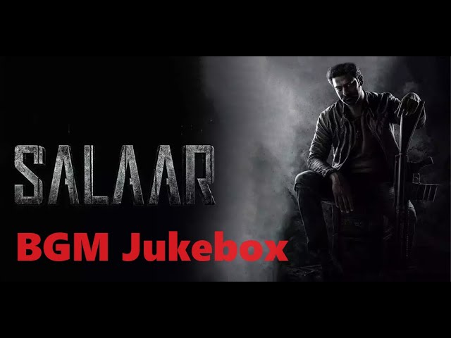 Salaar BGM Jukebox | Salaar All BGMs | Salaar Interval | Salaar Deva Entry | Shouryaanga Parvam BGM class=