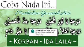 KORBAN - IDA LAILA versi MARHABAN YA NUROL 'AINI ~ Sholawat Dibaiyah.