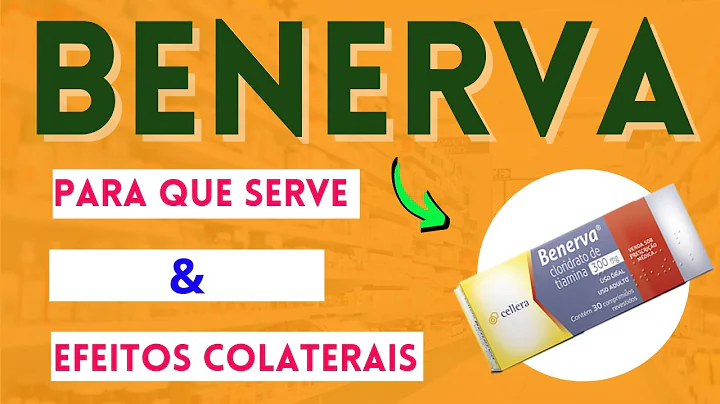 BENERVA 300mg: PARA QUE SERVE E EFEITOS COLATERAIS.