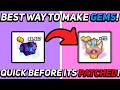 BEST WAY TO MAKE GEMS IN PETS GO!