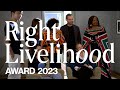 Highlights of the 2023 right livelihood award presentation