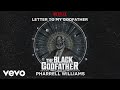 Pharrell Williams - Letter To My Godfather (from The Black Godfather - Lyric Video)