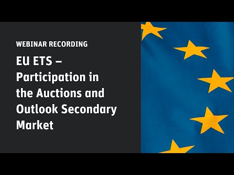 Webinar: EU ETS – Participation in the auctions and outlook secondary market